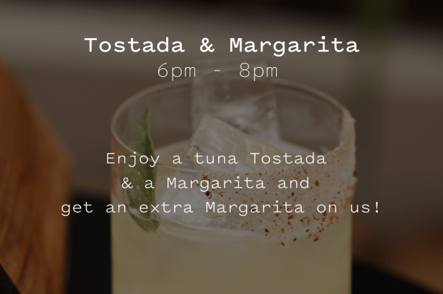 Tostada & Margarita