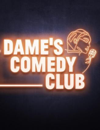 Dame's Comedy Club
