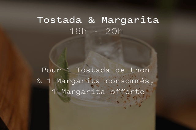 Tostada & Margarita